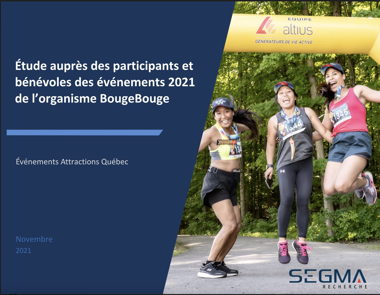 Étude auprès des participants et bénévoles SEGMAÉtude auprès des participants et bénévoles SEGMA