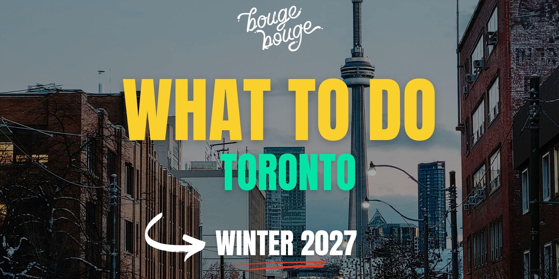 What to do Toronto